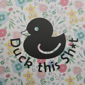 Rubber ducky, Duck this Sh*t decal for cars and trucks