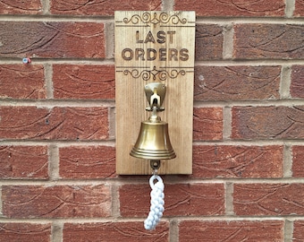 Last orders Bell - wall mounted - Ideal barware for home bar, garden bar, pub, Mancave. Fathers day gift idea