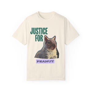 Unisex Justice For Peanut Tee| Peanut The Squirrel, Animal Lover Shirt, Gift For Her, Gift For Him, Comfort Colors T-Shirt, RIP Peanut