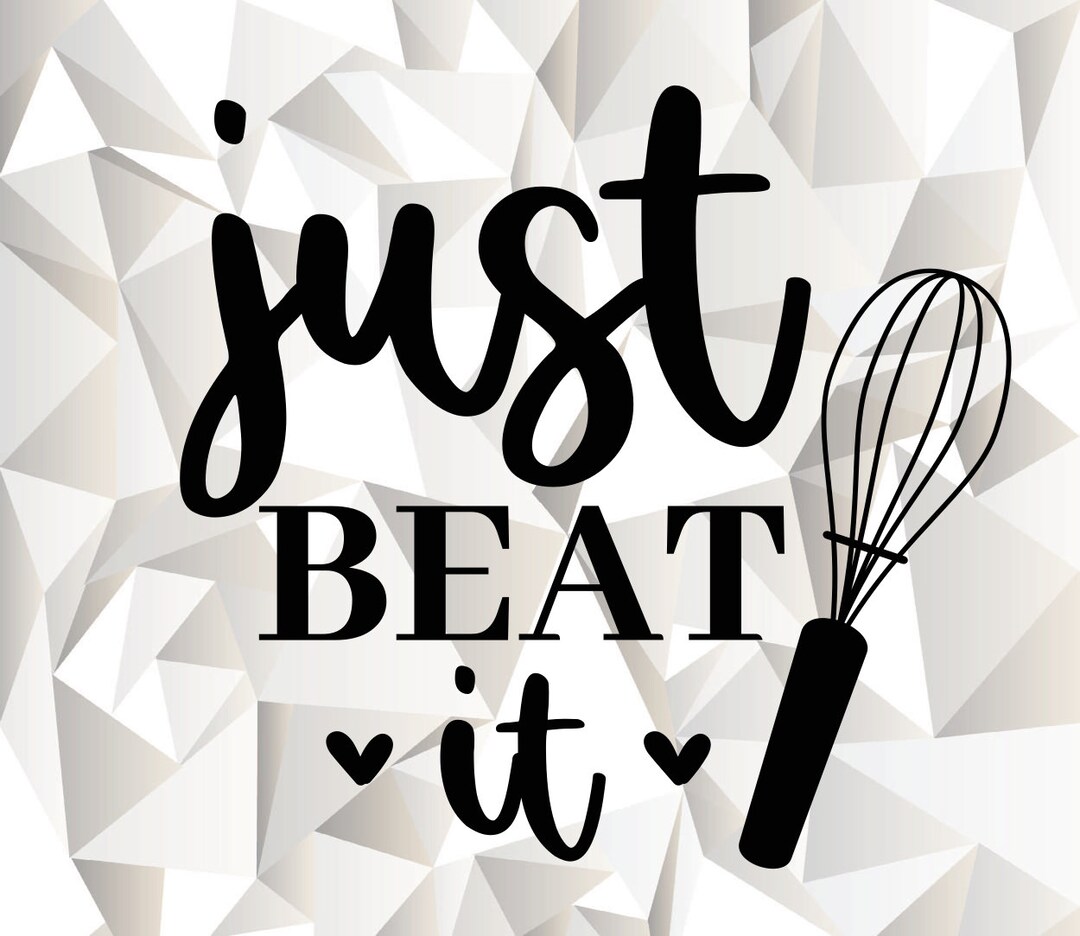 Just Beat It SVG Just Beat It Clipart Just Beat It Cut Files - Etsy
