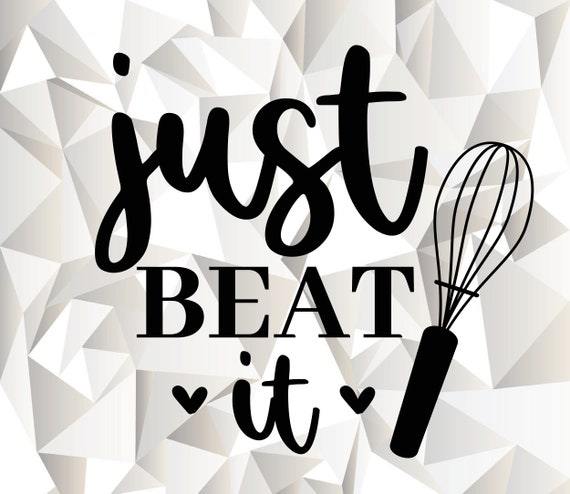 Just Beat It SVG Just Beat It Clipart Just Beat It Cut Files | Etsy