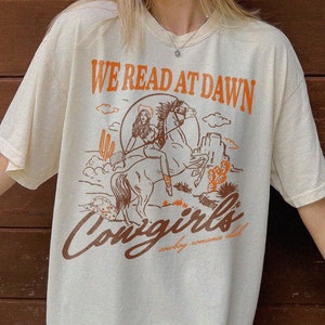 Bookish Cowgirl Shirt | Cowboy Romance Book Club Western Book Lover Reader Shirt Cowboy Bookish Tee Bookish Gift For Her Country Romance Art