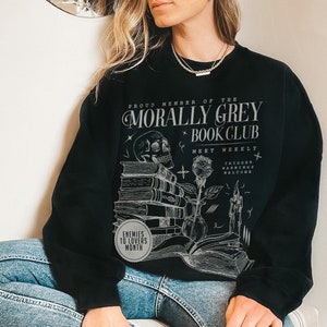 Morally Grey Book Club Sweatshirt | Dark Romance Crewneck, Spooky Season Sweatshirt, Bookish Shirt Vintage Bookish Shirt For Book Lover Gift