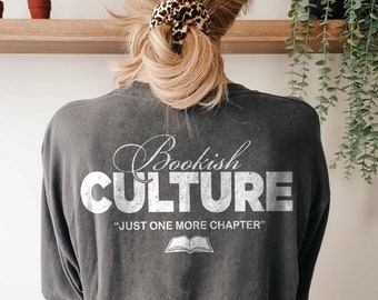 Bookish Culture Comfort Colors Shirt | One More Chapter, Book Club Shirt, Book Lover Gift, Bookish Hoodie, Gift For Romance Reader BookTok