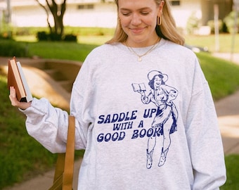 Bookish Cowgirl Sweatshirt | Retro Western Book Lover Shirt Country Bookish Tee, Bookish Gift For Her, Country Girl Reader BookTok Hoodie