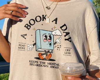 Bookish Mental Health Shirt | Book A Day Retro Shirt Read More Book Lover Bookworm BookTok Romance Reader Book Addict Romantasy Bibliophile