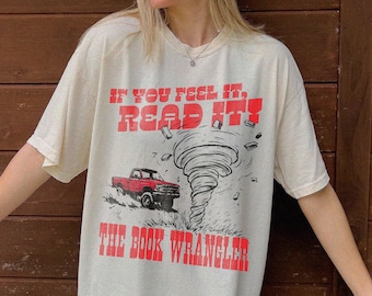 Book Wrangler Shirt | Twisters Torando Retro Western Book Lover Shirt Country Bookish Tee Bookish Gift For Her Country Girl Reader BookTok
