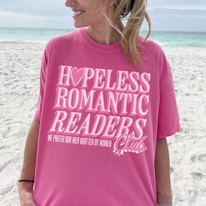 Romance Book Shirt | Bookish Comfort Colors Romance Book Girlie Book Lover Crewneck Romance Reader Book Club T-Shirt Bookish Gift For Her