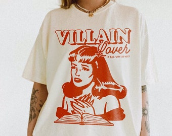 Villain Lover Bookish Shirt | Book Lover Comfort Colors Shirt, Dark Romance Enemies To Lover Book Club Morally Grey Bookish Gift for Reader