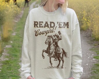 Bookish Cowgirl Swearshirt Cowboy Romance Reader Club Western Book Lover Shirt Country Bookish Tee Bookish Gift For Her Country Girl Reader