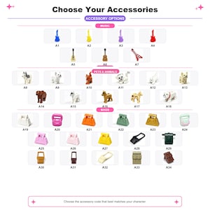 May include: A grid of miniature plastic accessories labeled Choose Your Accessories, categorized into Music, Pets & Animals, and Bags. Items include various colored guitars, small animal figures like dogs and cats, and diverse handbag styles, each assigned a unique alphanumeric code from A1 to A34.