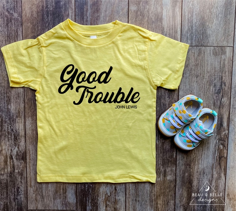 make good trouble tee shirt