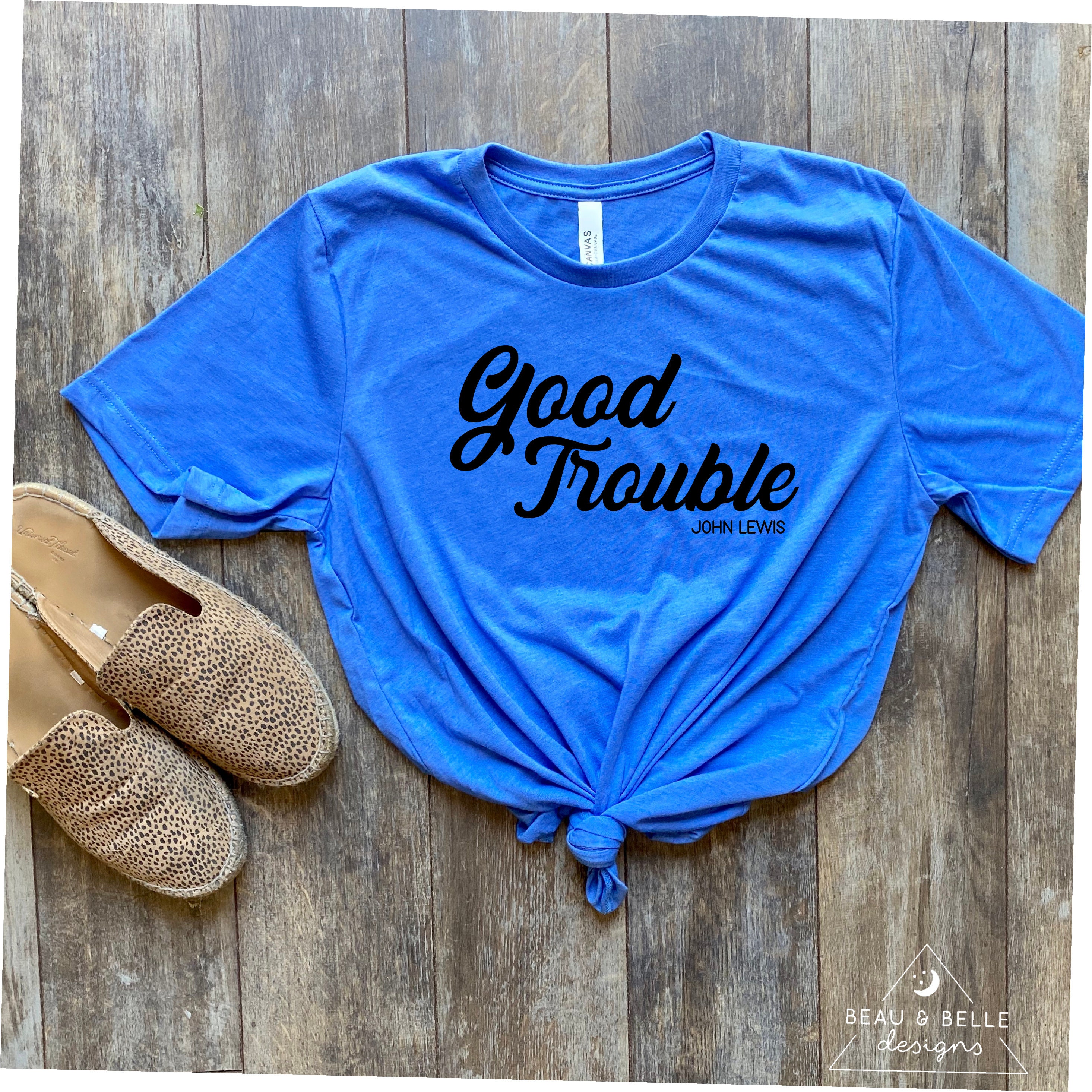 make good trouble tee shirt