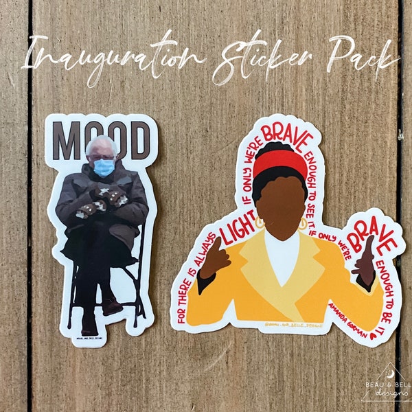 Inauguration Sticker Pack: Bernie & Amanda Gorman Weatherproof Stickers