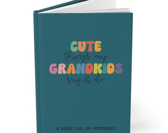 Grandkids Memory Journal: Cute Things They Say & Do