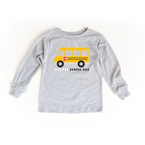 School Bus Toddler Long Sleeve Shirt: Birthday Gift