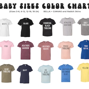 Op de afbeelding: Kleurenkaart van baby-T-shirts in verschillende kleuren, waaronder wit, zwart, roze en blauw. De kaart toont de beschikbare kleuren en de tekst "BABY SIZES COLOR CHART" bovenaan. Maten vari&euml;rend van 3-6 maanden tot 18-24 maanden.
