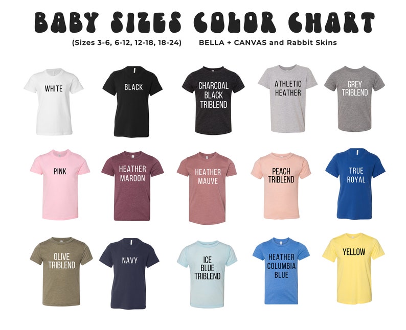 Op de afbeelding: Kleurenkaart van baby-T-shirts in verschillende kleuren, waaronder wit, zwart, roze en blauw. De kaart toont de beschikbare kleuren en de tekst "BABY SIZES COLOR CHART" bovenaan. Maten vari&euml;rend van 3-6 maanden tot 18-24 maanden.