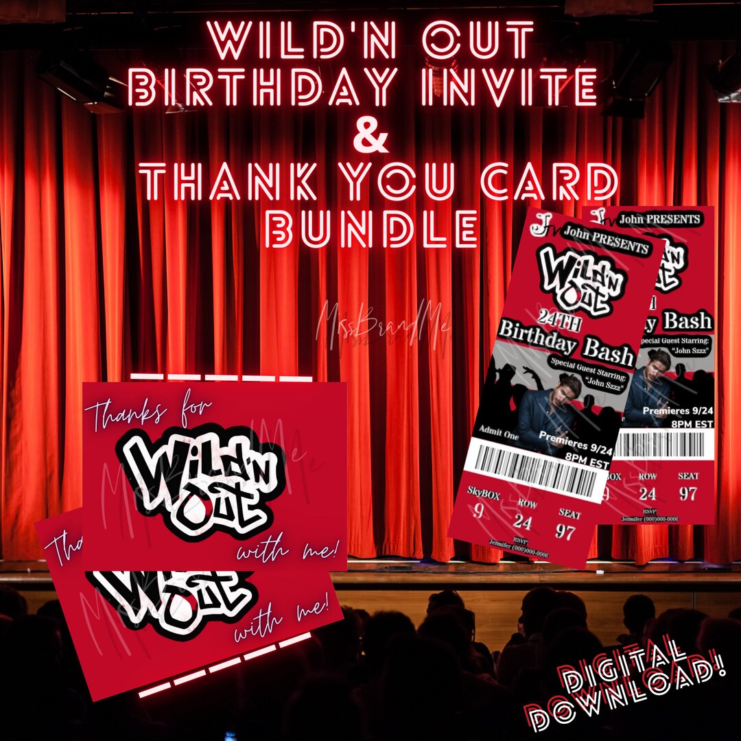 Wild'n Out Ticket Party Invite & Thank You Card Bundle, Custom