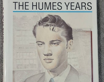 Early Elvis the Humes Years by Bill E. Burk