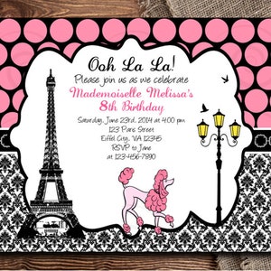 May include: A pink and black polka dot background with a white border. The text "Ooh La La!" is at the top of the invitation. The text "Please join us as we celebrate Mademoiselle Melissa's 8th Birthday" is below the title. The invitation includes details for the birthday party, including the date, time, address, and RSVP information.