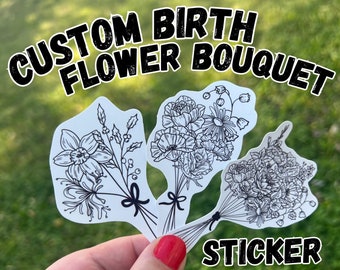 Custom Birth Flower Bouquet sticker | birthday, gift, floral, mothers day, personalized