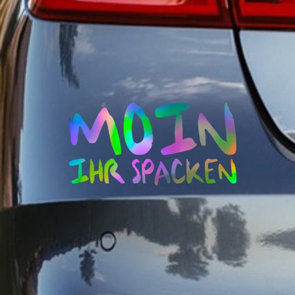 Autoaufkleber | MOIN ihr SPACKEN | norddeutsch | Hologrammaufkleber