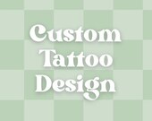 Custom Tattoo Design | Commissioned Tattoo Drawing | Custom Tattoo Lettering | Line Art Tattoo | Lettering Tattoo | Floral & Plant Tattoo