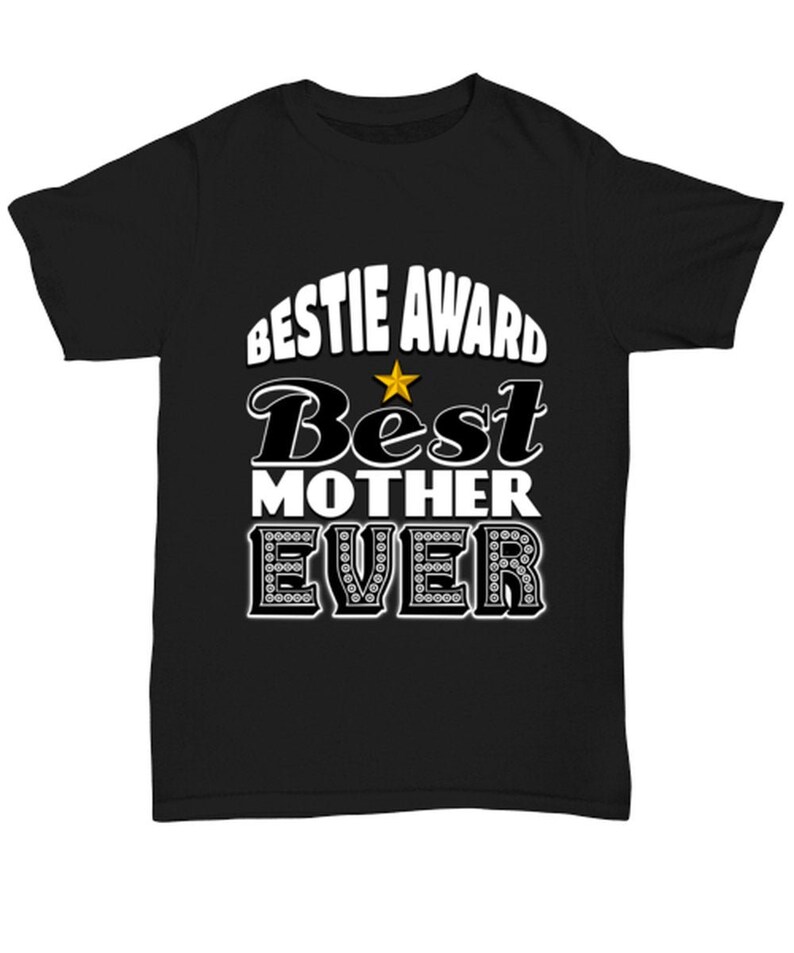 Best Mother Ever Tee Shirt Award Thank You Appreciation Gift Etsy