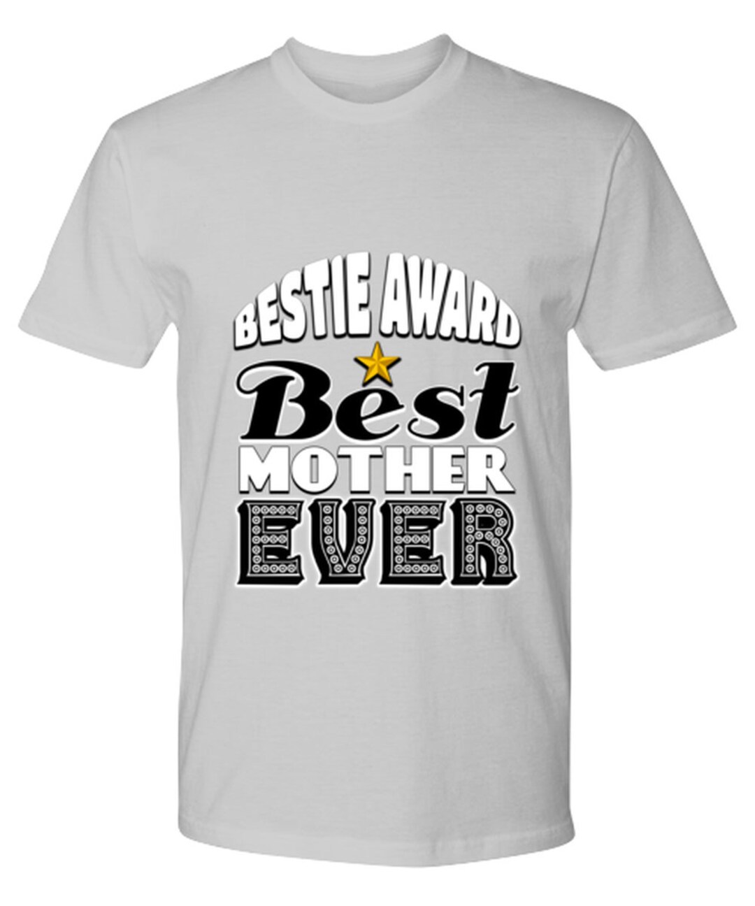 Best Mother Ever Tee Shirt Award Thank You Appreciation Gift Etsy