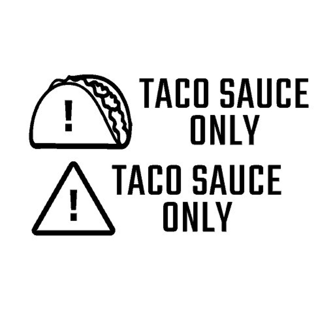 Taco Sauce Only Toyota Decal Premium Cast Vinyl Etsy