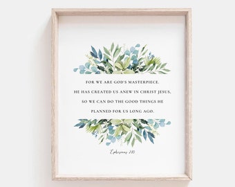 Ephesians 2:10 We are God's Masterpiece Bible Verse Wall Art Botanical Scripture Sign Print Christian Nursery Wall Decor Digital Download