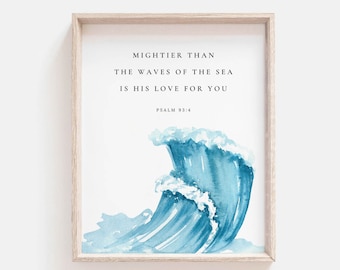 Psalm 93:4 Mightier Than The Waves Of The Sea Watercolor Bible Verse Wall Art Scripture Sign Christian Nursery Printable Digital Download