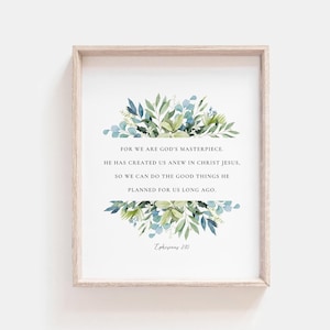 Ephesians 2:10 We are God&#39;s Masterpiece Bible Verse Wall Art Botanical Scripture Sign Print Christian Nursery Wall Decor Digital Download