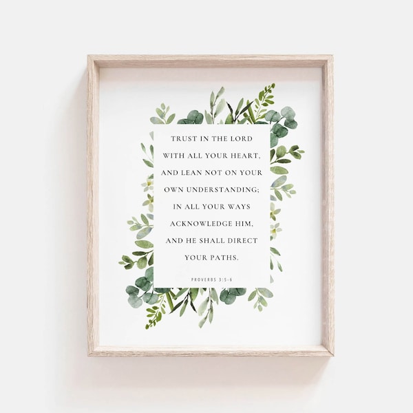 Proverbs 3:5-6 Trust in the Lord with all your heart Bible Verse Print Botanical Scripture Wall Art Sign, Baptism Gift, Digital Download