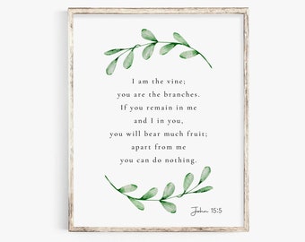 John 15:5 Bible Verse Print Botanical Scripture Wall Art, Christian Home Decor Sign, I am the Vine, Baptism Gift, Digital Download
