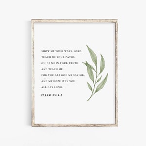 Psalm 25:4-5 Wall Art, Bible Verse Wall Art Print, Botanical Scripture Wall Art, Christian Botanical Print, Show me your ways Digital Print image 1