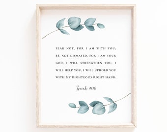 Isaiah 41:10 Bible Verse Wall Art Botanical Scripture Print For Christian Home, Baptism Gift, Fear Not For I Am With You, Digital Download