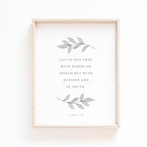 1 John 3:18 Bible Verse Wall Art, Scripture Print for Christian Home, Botanical Christian Art Print, Baptism Gift, Digital Print