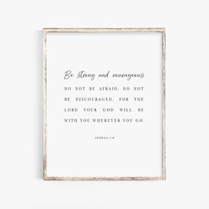 Joshua 1:9 Be Strong and Courageous Minimal Modern Bible Verse Scripture Wall Art Sign Print Christian Home Baptism Gift Digital Download