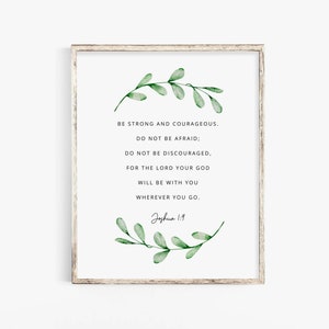 Joshua 1:9 Be Strong and Courageous Wall Art, Bible Verse Wall Art Print, Botanical Scripture Wall Art, Christian Botanical Digital Print