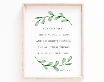 Matthew 6:33 Seek First His Kingdom Bible Verse Wall Art Print, Botanical Scripture Wall Art Sign, Christian Baptism Gift, Digital Download