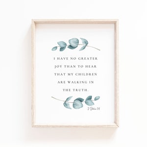 3 John 1:4 Wall Art, Bible Verse Wall Art Print, Botanical Scripture Wall Art, Christian Botanical Print, Nursery Decor, Digital Print