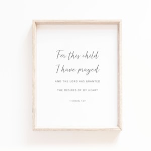 1 Samuel 1:27 Wall Art, For this child I have prayed Scripture Wall Art Christian Print Nursery Room Bible Verse Sign Kids Wall Art Print