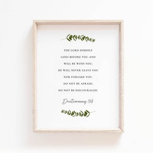 Deuteronomy 31:8 Bible Verse Wall Art Print Botanical Scripture Wall Art Sign Christian Botanical Print Instant Digital Print