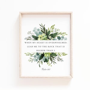 Psalm 61:2 Bible Verse Print Botanical Scripture Wall Art For Christian Home Baptism Gift, Lead me to the Rock That is Higher, Digital Print