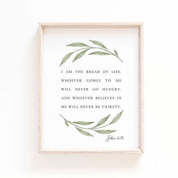 John 6:35 I Am the Bread of Life Bible Verse Wall Art Botanical Scripture Print for Christian Home Decor Baptism gift, Digital Download