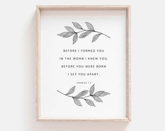 Jeremiah 1:5 Before I Formed You in the Womb Bible Verse Wall Art Botanical Nursery Scripture Sign Printable Baptism Gift Digital Download