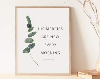 Lamentations 3:23 His Mercies Are New Every Morning, Bible Verse Print Botanical Scripture Wall Art Christian Baptism Gift, Digital Download