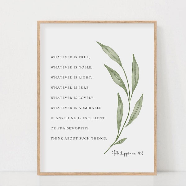 Philippians 4:8 Wall Art, Whatever Is True, Bible Verse Print Botanical Scripture Wall Art Sign Christian Gift, Instant Digital Download